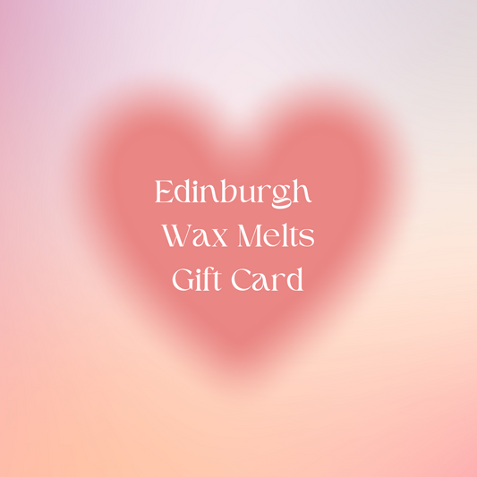 Edinburgh Wax Melts Gift Card